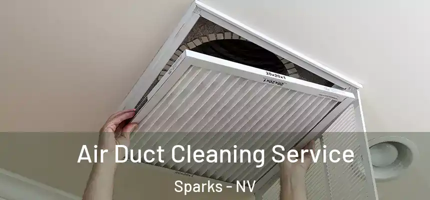 Air Duct Cleaning Service Sparks - NV