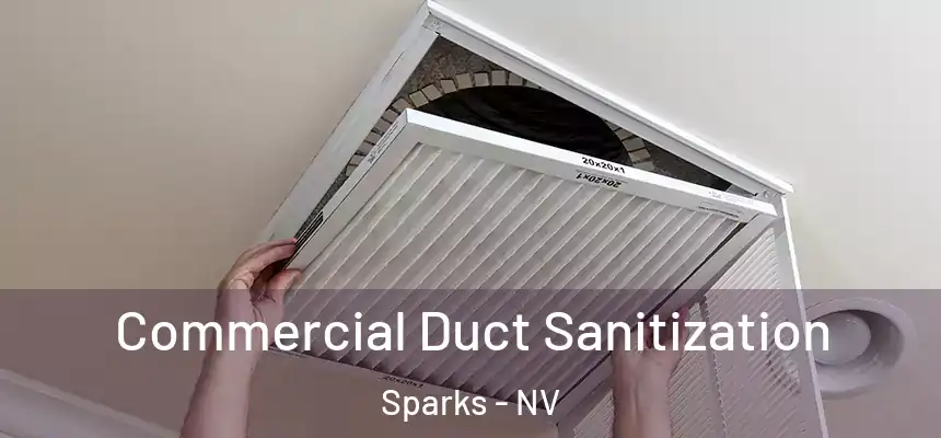  Commercial Duct Sanitization Sparks - NV