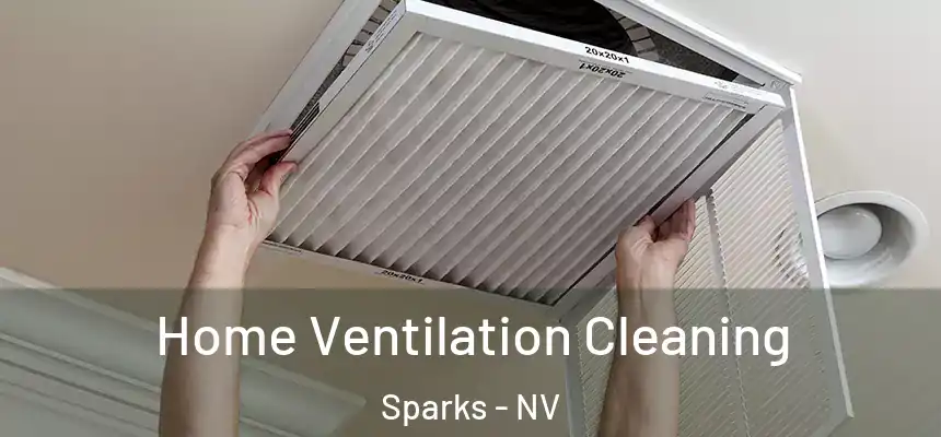 Home Ventilation Cleaning Sparks - NV