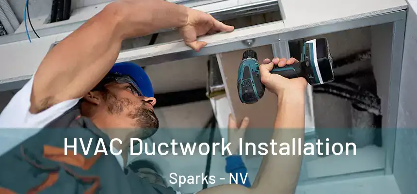 HVAC Ductwork Installation Sparks - NV
