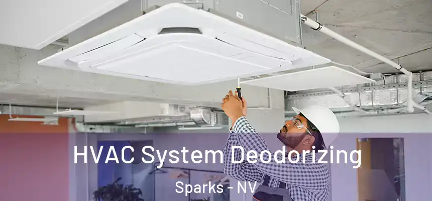 HVAC System Deodorizing Sparks - NV
