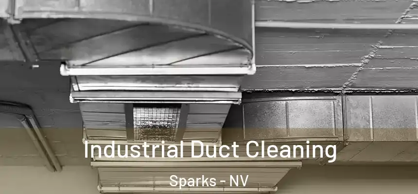 Industrial Duct Cleaning Sparks - NV