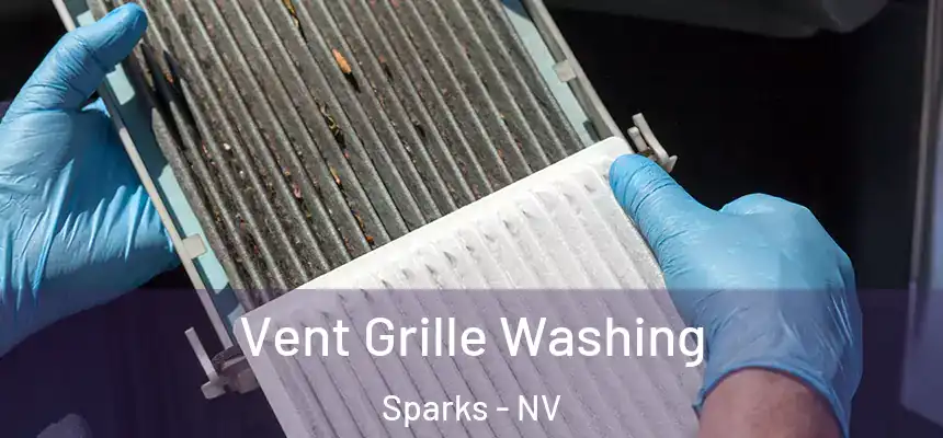 Vent Grille Washing Sparks - NV
